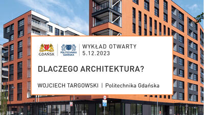 Wykłady otwarte - 17 - Targowski, Dlaczego Architektura