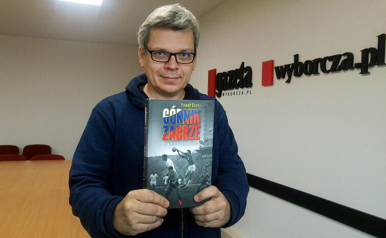 Paweł Czado, dziennikarz, autor, ekspert piłkarski i jego Biblia poświęcona Górnikowi Zabrze