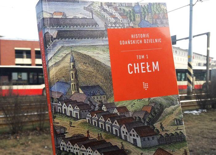 Monografia poświęcona dzielnicy Chełm