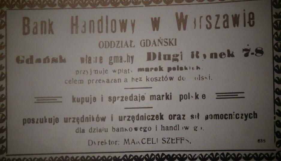 W 1920 roku ogłoszenia Oddziału Gdańskiego Banku Handlowego ukazywały się głównie w „Gazecie Gdańskiej”, ale również w „Danziger Zeitung”