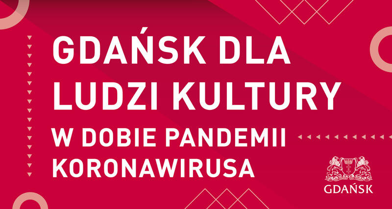 Działania Miasta Gdańska na rzecz ludzi kultury