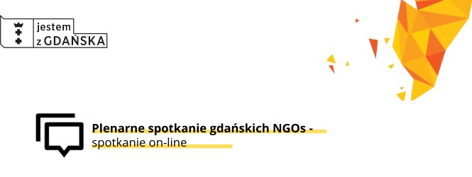Plenarne spotkanie gdańskich NGOs - spotkanie on-line 
