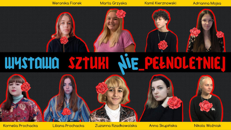 Baner promujący wystawę sztuki nie pełnoletniej ze zdjęciami dziewięciu młodych gdańskich artystów i artystek