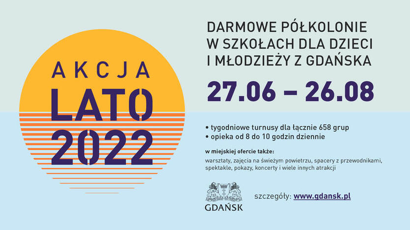 Akcja lato 2022 - wypoczynek letni w Gdańsku dla dzieci i młodzieży