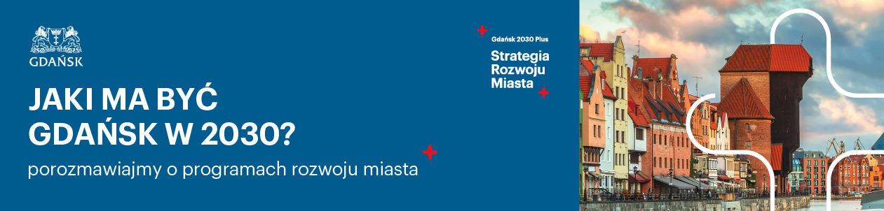 Baner Strategia Rozwoju Miasta Gdańsk 2030 plus